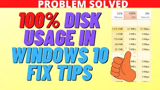 100 Disk Usage In Windows 10 Fix Tips